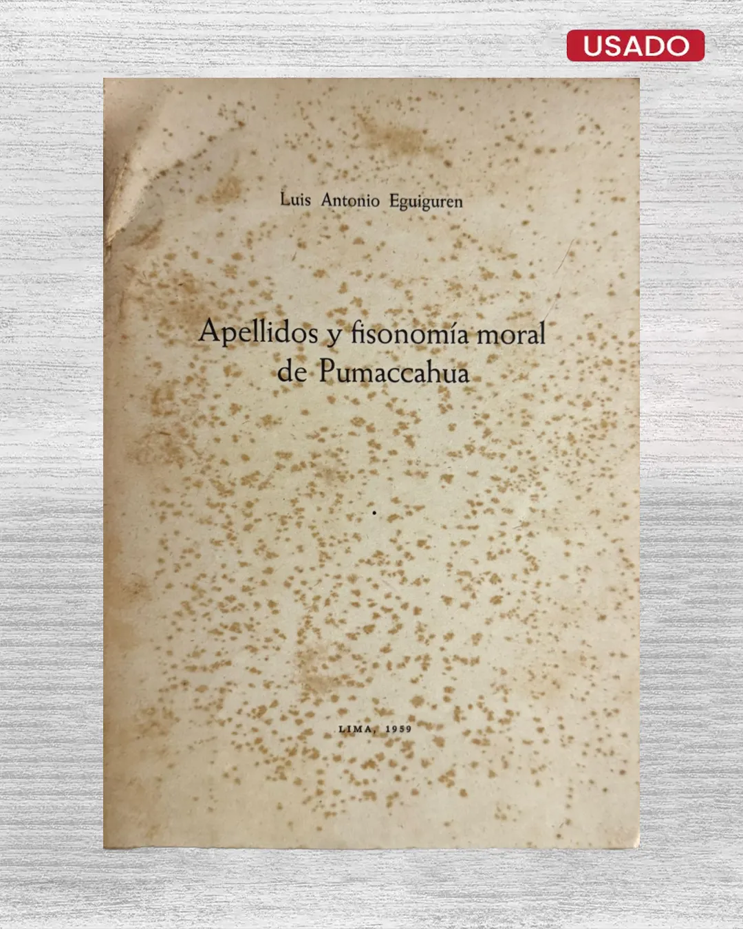 APELLIDOS Y FISONOMÍA MORAL DE PUMACCAHUA