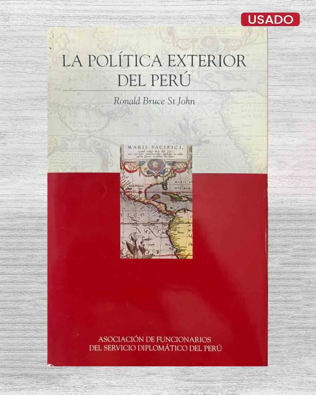 LA POLÍTICA EXTERIOR DEL PERÚ