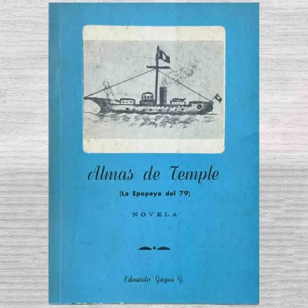 ALMAS DE TEMPLE (LA EPOPEYA DEL 79)