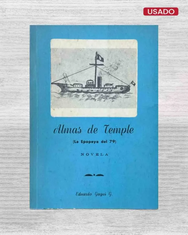 ALMAS DE TEMPLE (LA EPOPEYA DEL 79)