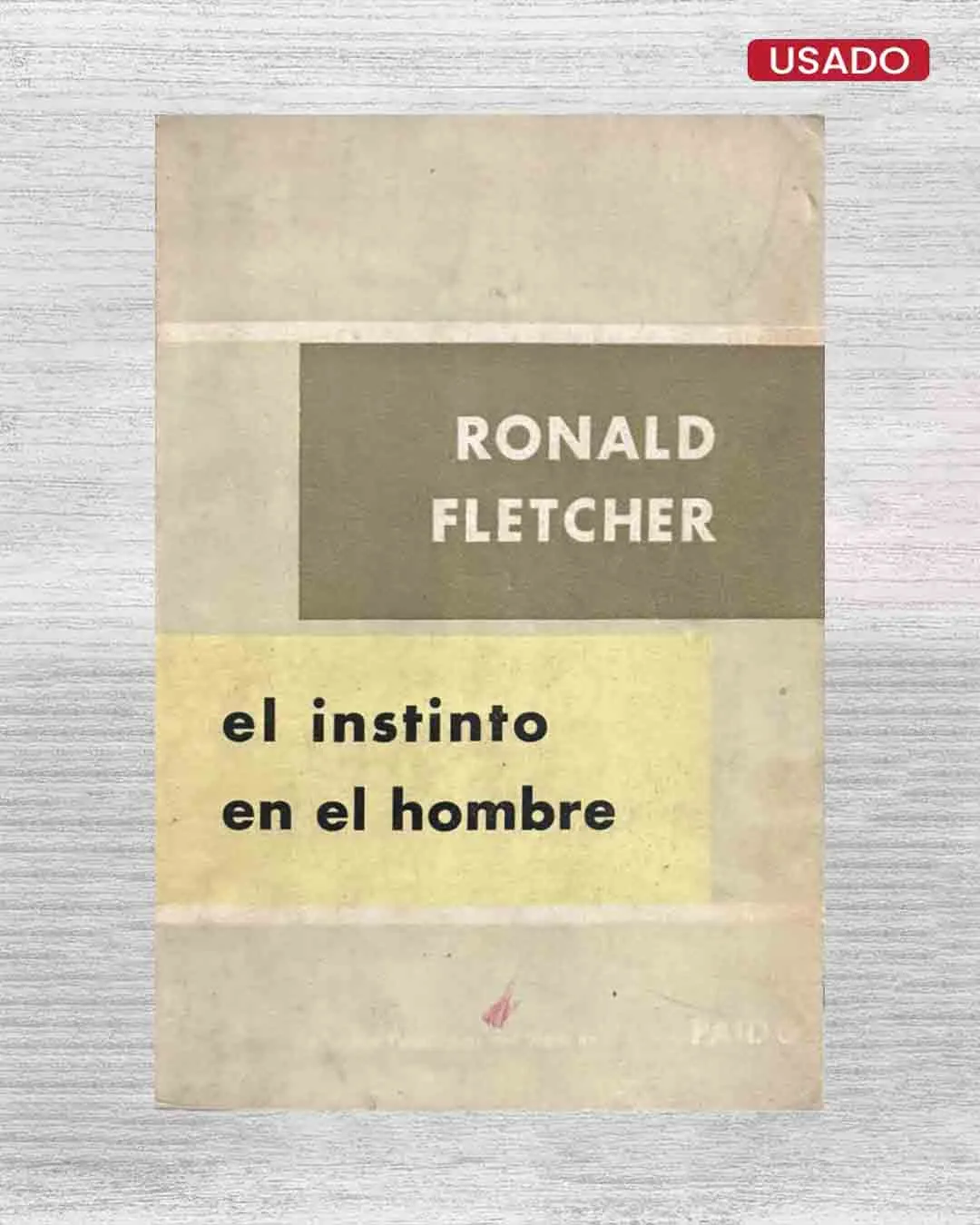 EL INSTINTO EN EL HOMBRE
