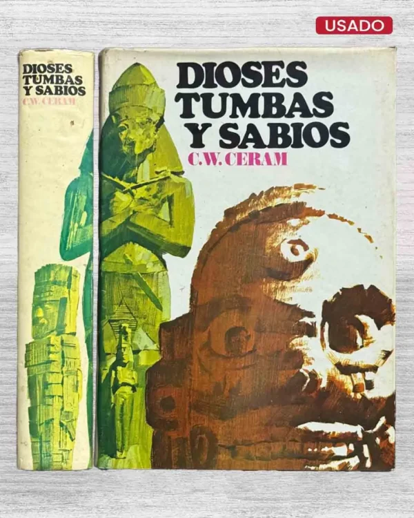 DIOSES, TUMBAS Y SABIOS