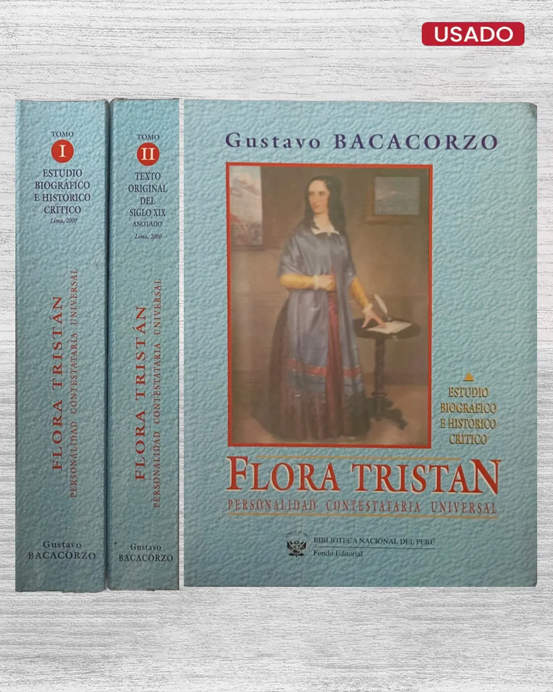 FLORA TRISTÁN, PERSONALIDAD CONTESTATARIA UNIVERSAL (ESTUDIO BIOGRÁFICO E HISTÓRICO CRÍTICO)