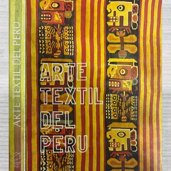 ARTE TEXTIL DEL PERÚ