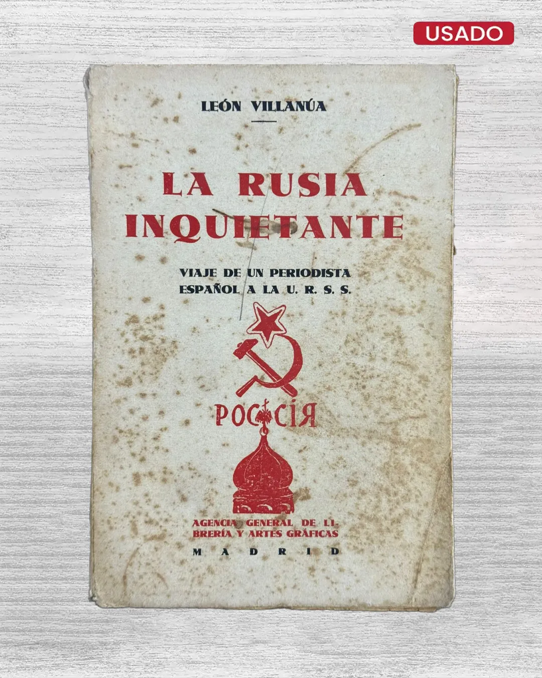 LA RUSIA INQUIETANTE