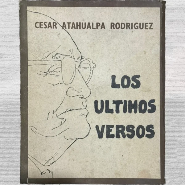 LOS ULTIMOS VERSOS