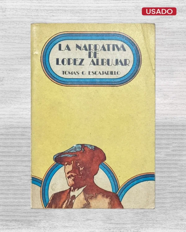 LA NARRATIVA DE LOPEZ ALBUJAR