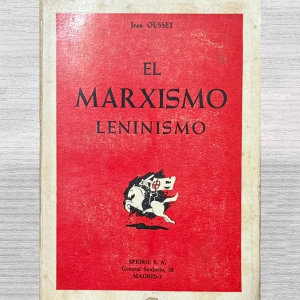 EL MARXISMO LENINISMO