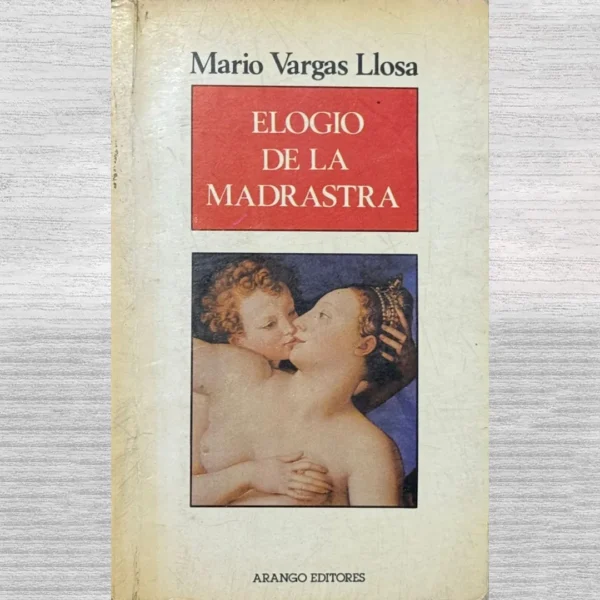 ELOGIO DE LA MADRASTRA