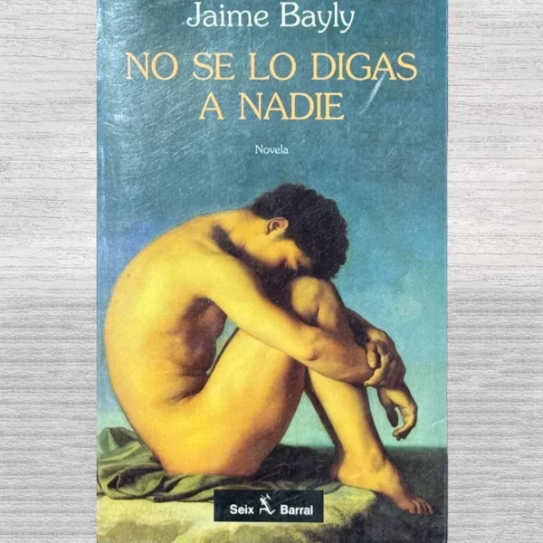 NO SE LO DIGAS A NADIE
