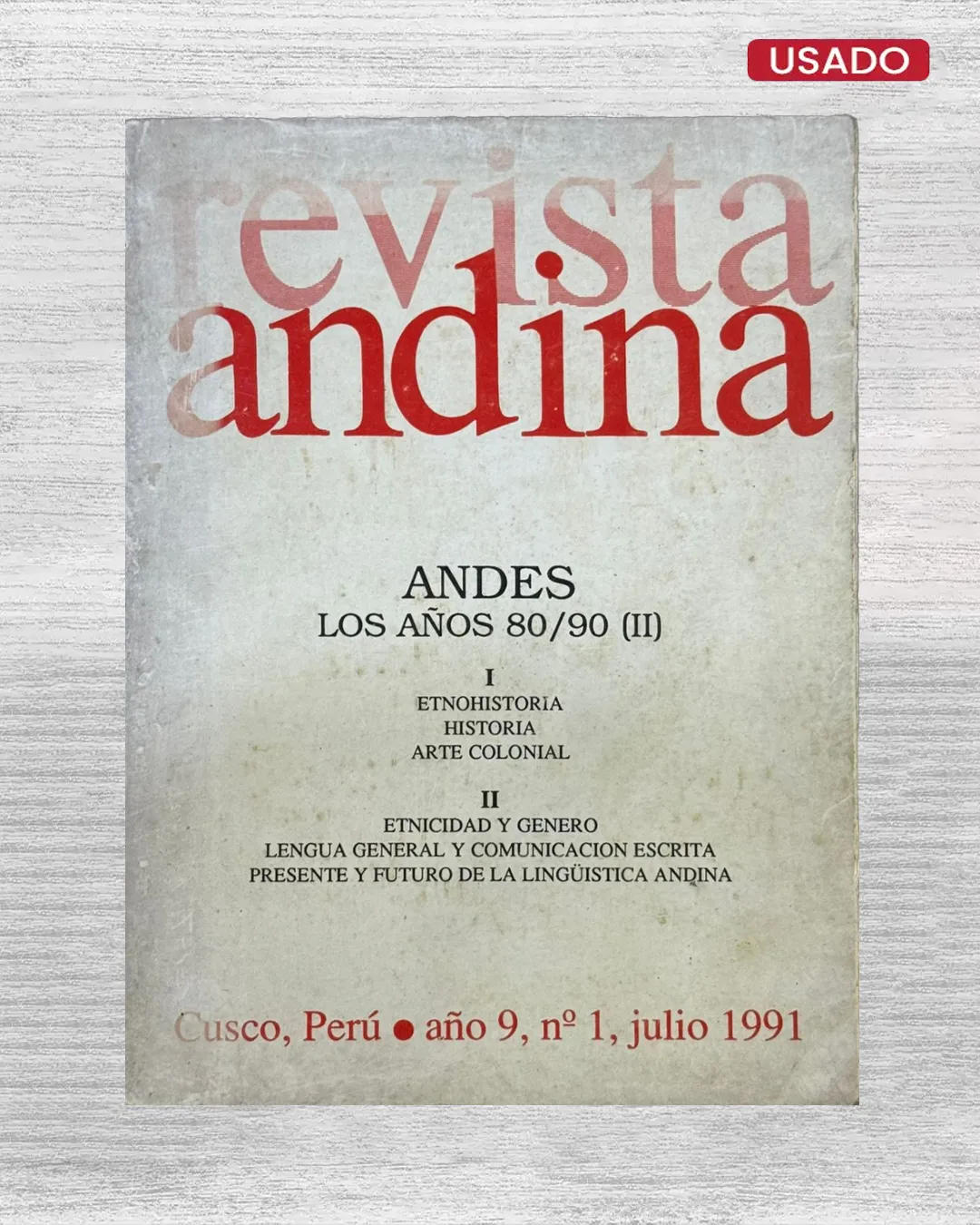 REVISTA ANDINA - AÑO 9, Nº 1, JULIO 1991