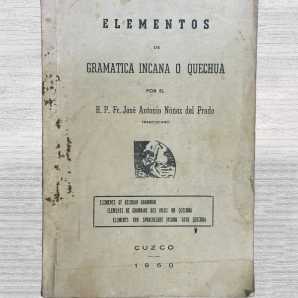 ELEMENTOS DE GRAMÁTICA INCANA O QUECHUA