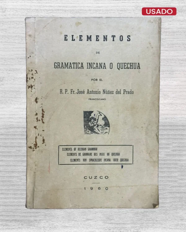 ELEMENTOS DE GRAMÁTICA INCANA O QUECHUA