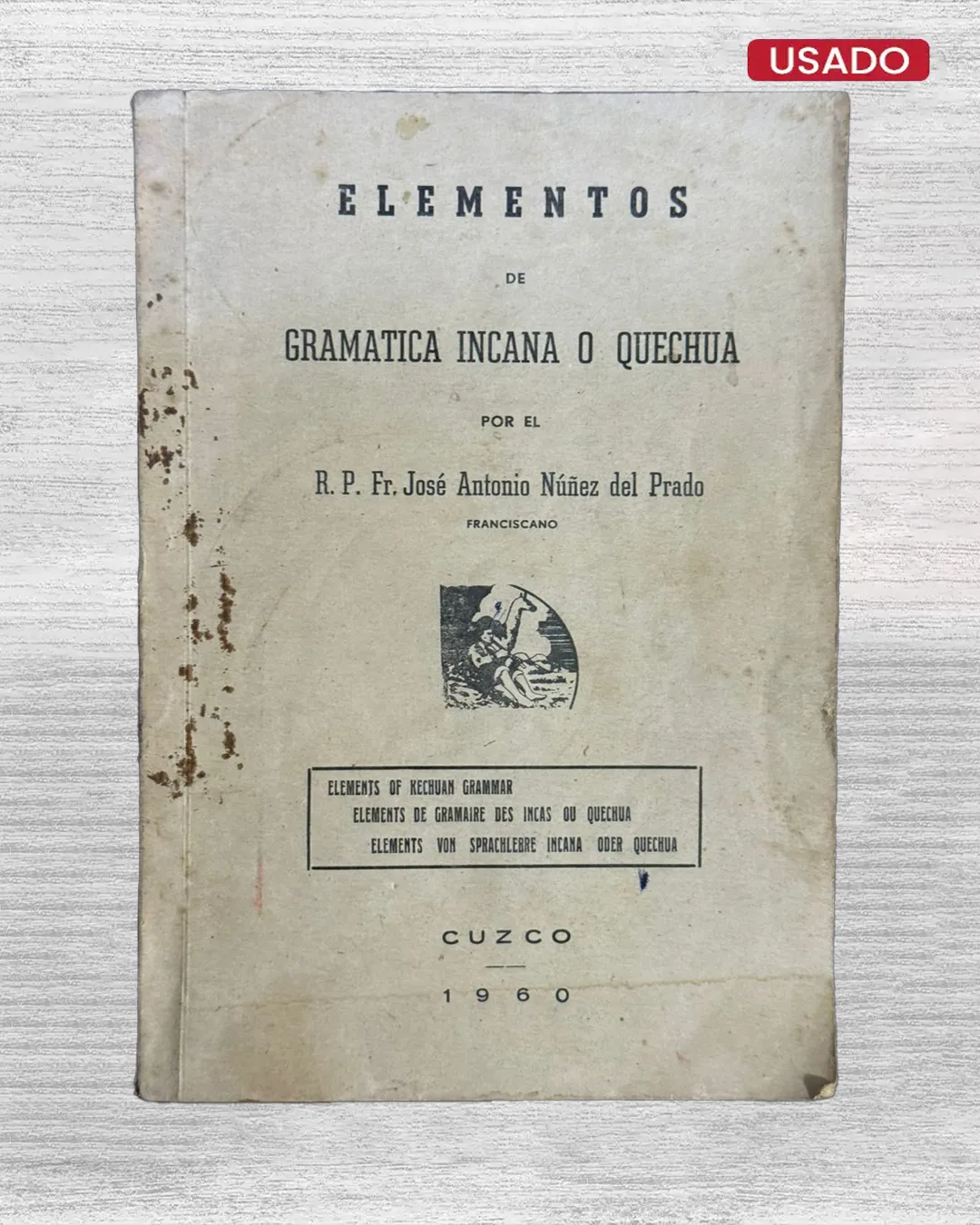 ELEMENTOS DE GRAMÁTICA INCANA O QUECHUA