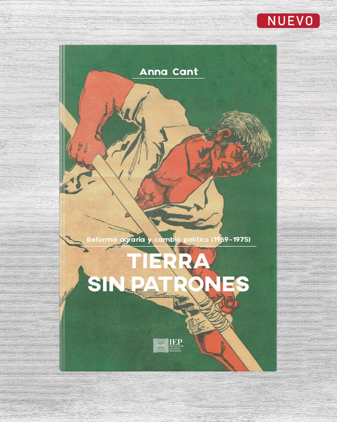 TIERRA SIN PATRONES. REFORMA AGRARIA Y CAMBIO POLÍTICO (1969–1975)