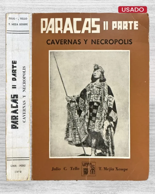 PARACAS, PARTE II: CAVERNAS Y NECROPOLIS
