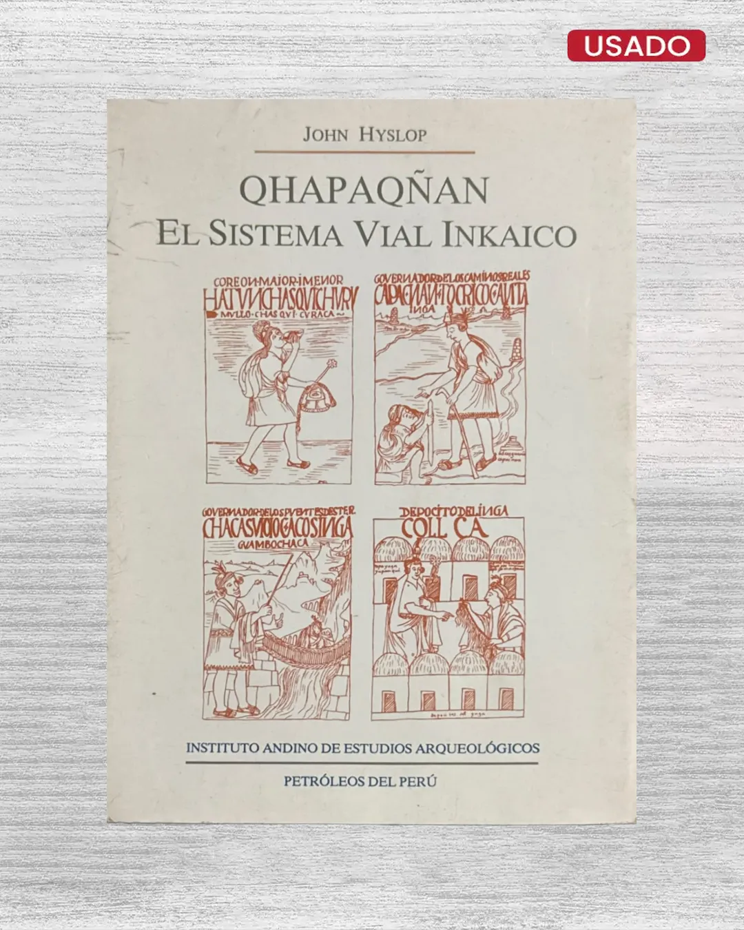 QHAPAQÑAN. EL SISTEMA VIAL INKAICO