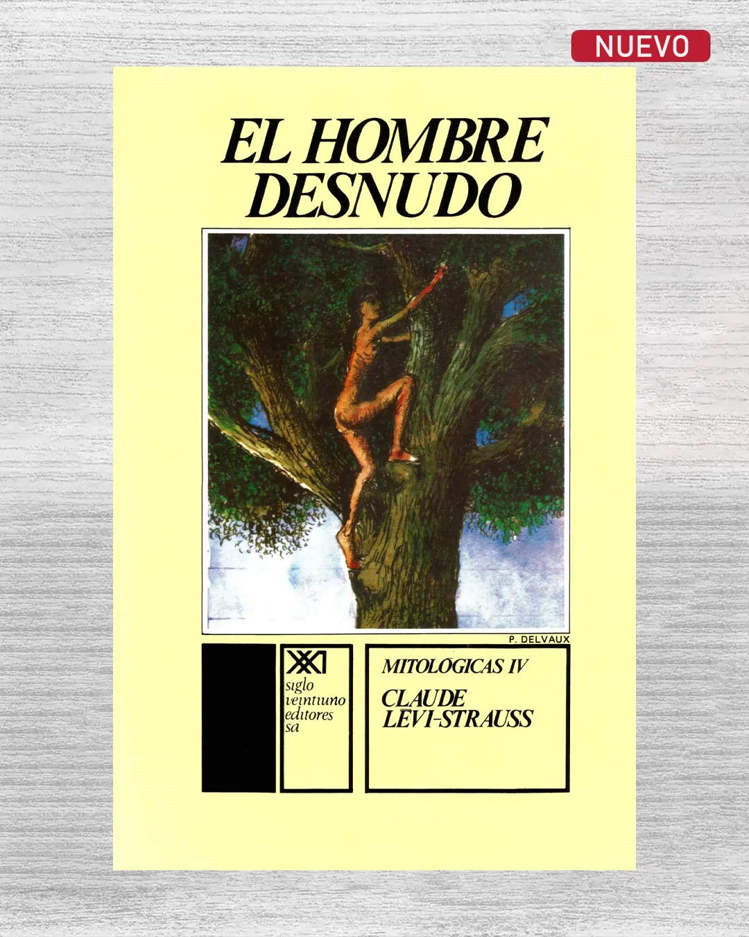MITOLÓGICAS IV: EL HOMBRE DESNUDO