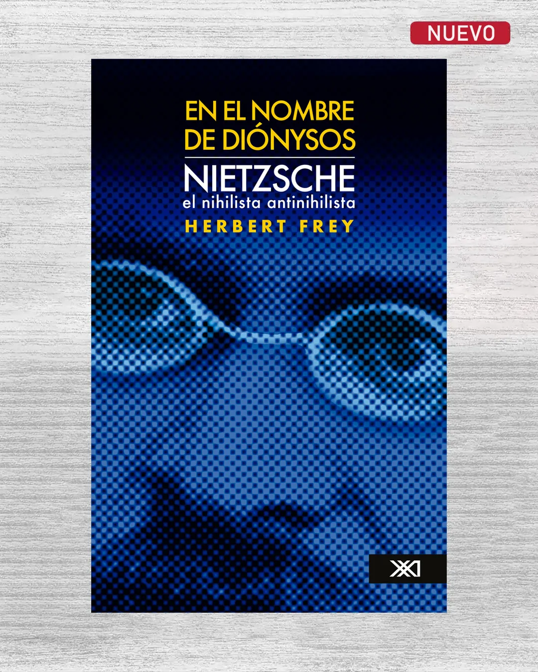 EN EL NOMBRE DE DIÓNYSOS. NIETZSCHE. EL NIHILISTA ANTINIHILISTA