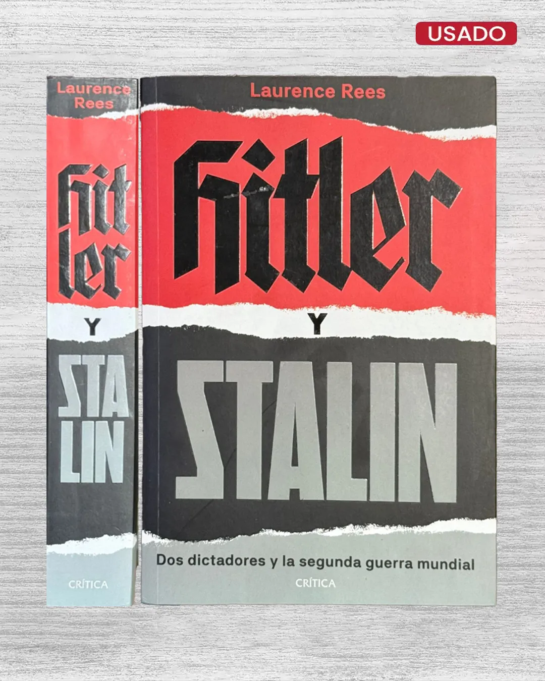 HITLER Y STALIN. DOS DICTADORES Y LA SEGUNDA GUERRA MUNDIAL