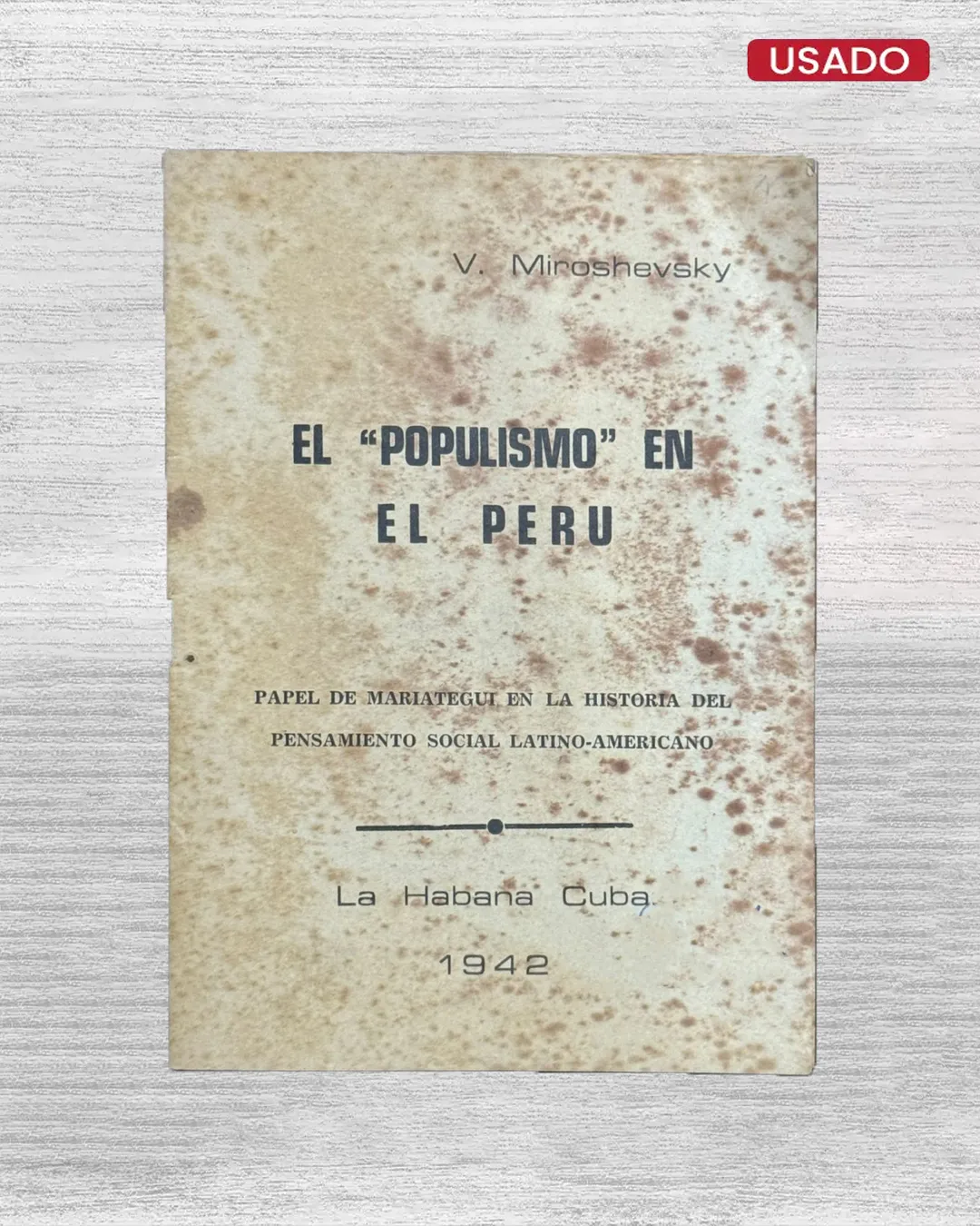 EL “POPULISMO” EN EL PERÚ