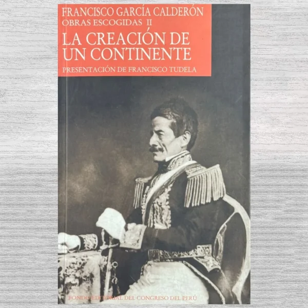 LA CREACIÓN DE UN CONTINENTE