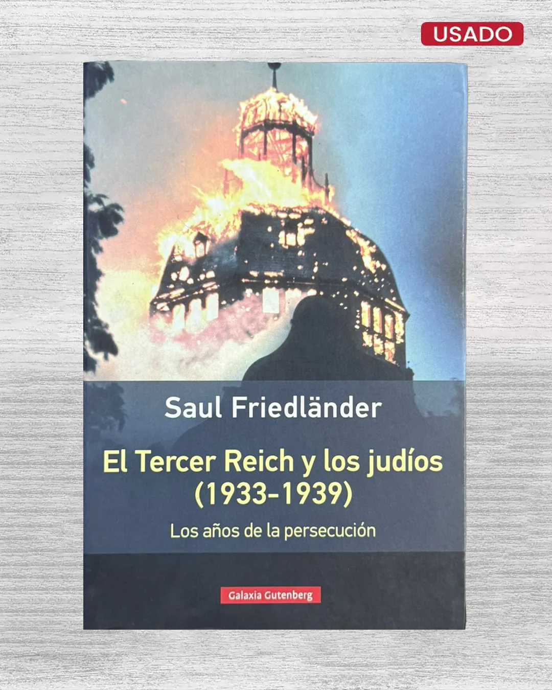 EL TERCER REICH Y LOS JUDÍOS (1933-1939). LOS AÑOS DE LA PERSECUCIÓN
