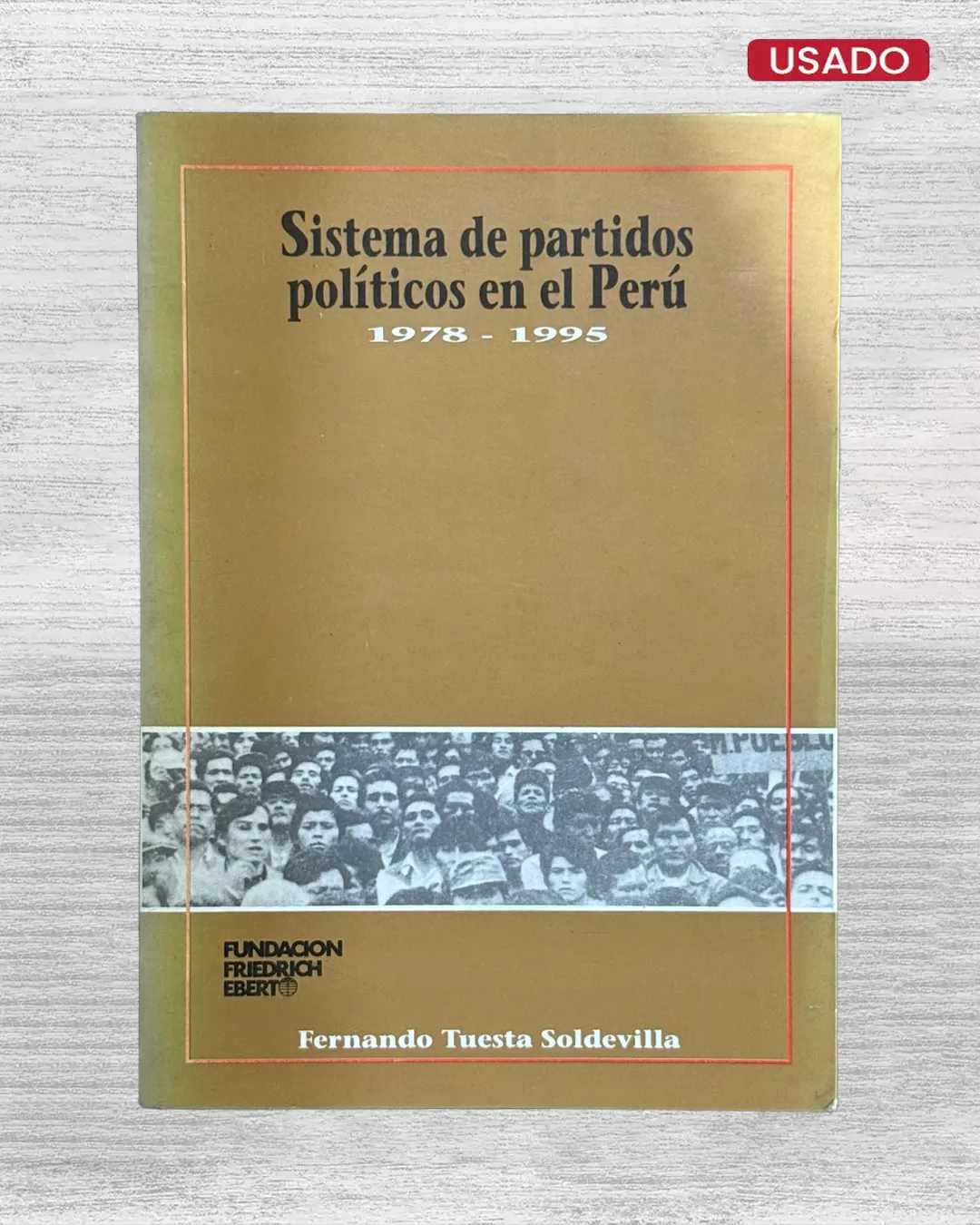 SISTEMA DE PARTIDOS POLÍTICOS EN EL PERÚ (1978 – 1995)