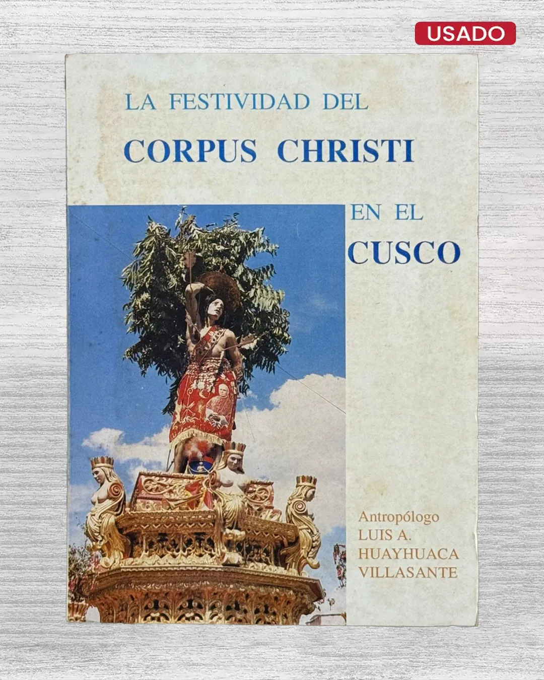 LA FESTIVIDAD DEL CORPUS CHRISTI EN EL CUSCO