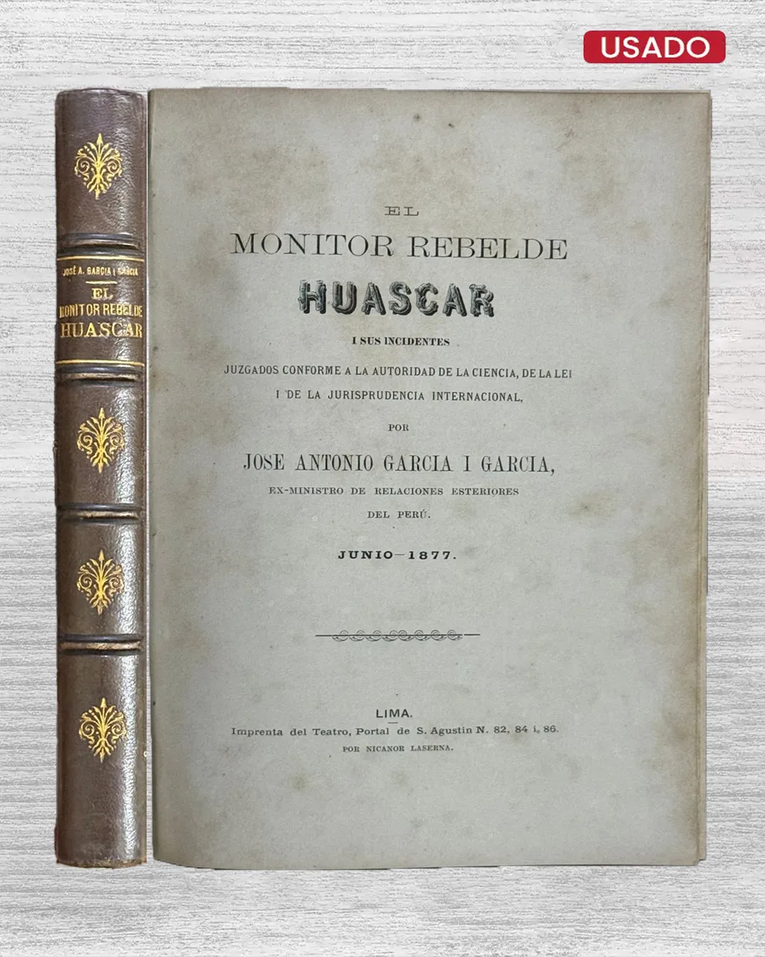 EL MONITOR REBELDE HUASCAR I SUS INCIDENTES