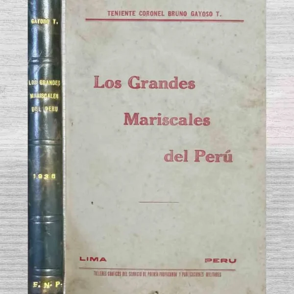 LOS GRANDES MARISCALES DEL PERÚ
