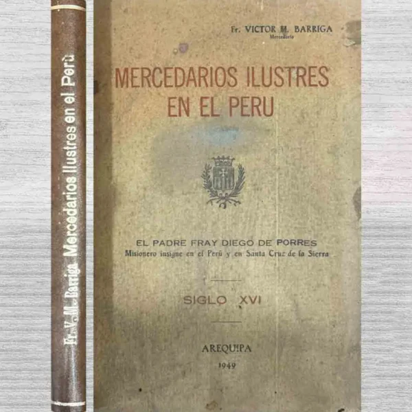 MERCEDARIOS ILUSTRES EN EL PERÚ