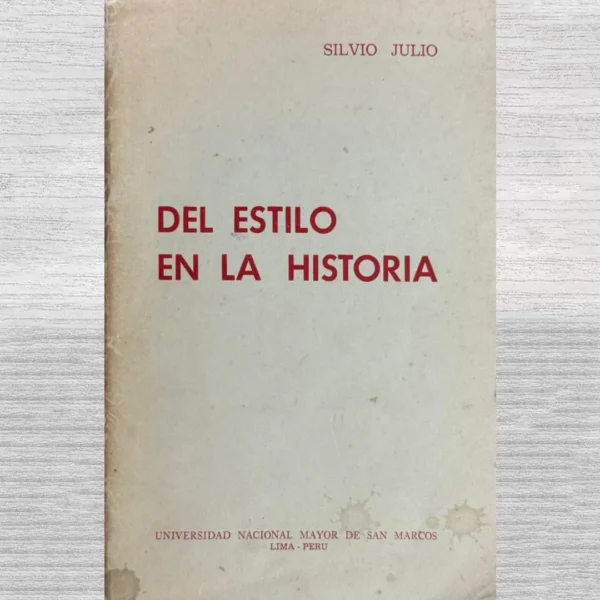 DEL ESTILO EN LA HISTORIA