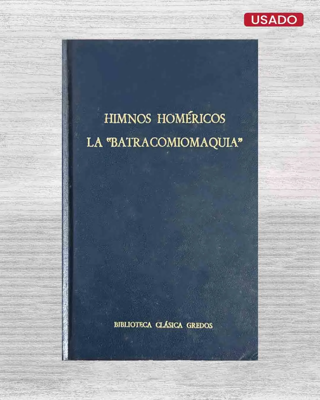 HIMNOS HOMÉRICOS. LA “BATRACOMIOMAQUIA»