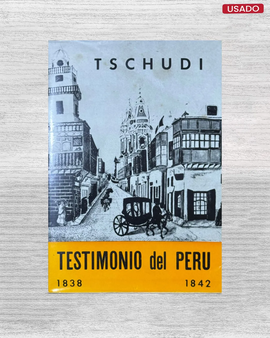 TESTIMONIO DEL PERÚ 1838 - 1842