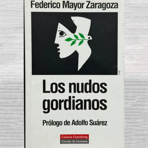 LOS NUDOS GORDIANOS (CON FIRMA DEL AUTOR)