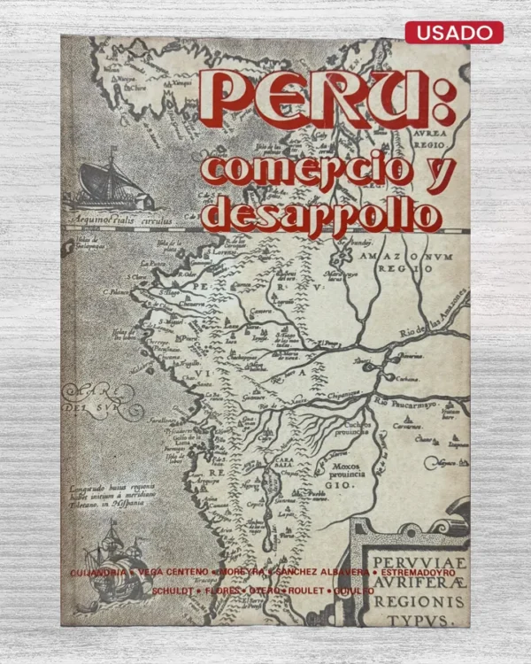 PERÚ: COMERCIO Y DESARROLLO