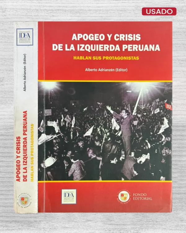 APOGEO Y CRISIS DE LA IZQUIERDA PERUANA