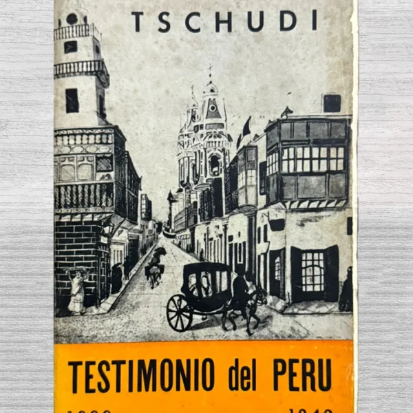 TESTIMONIO DEL PERÚ 1838 – 1842