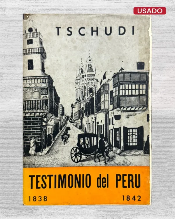 TESTIMONIO DEL PERÚ 1838 – 1842