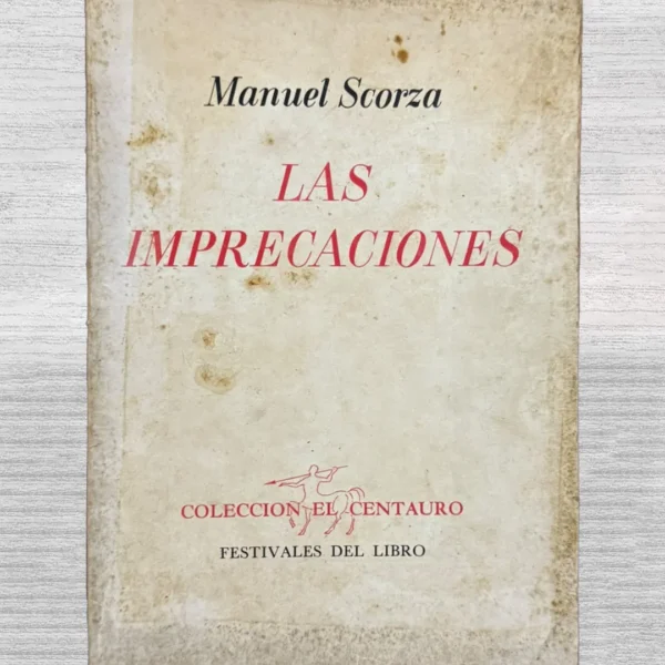 LAS IMPRECACIONES (CON FIRMA DEL AUTOR)