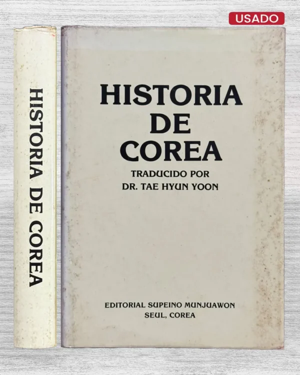 HISTORIA DE COREA (INCLUYE FIRMA DEL AUTOR)
