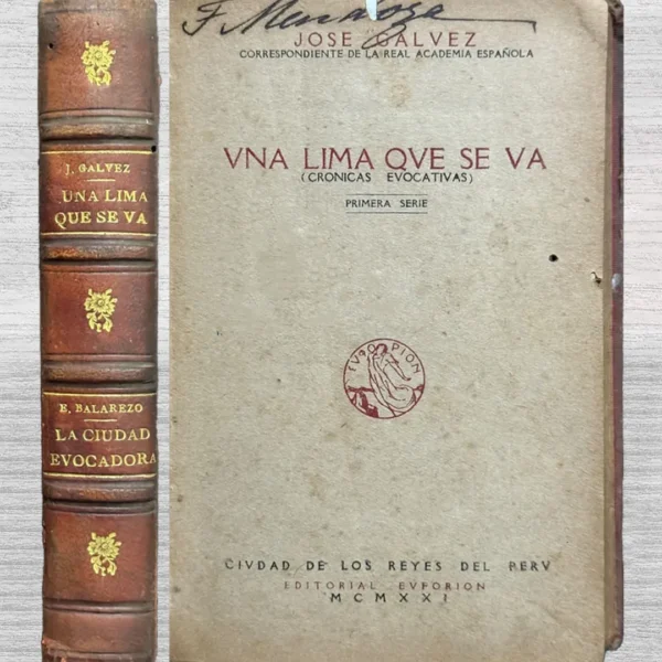 UNA LIMA QUE SE VA (CRÓNICAS EVOCATIVAS) – PRIMERA SERIE // LA CIUDAD EVOCADORA (2 LIBROS EN UNO)