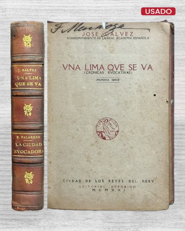 UNA LIMA QUE SE VA (CRÓNICAS EVOCATIVAS) – PRIMERA SERIE // LA CIUDAD EVOCADORA (2 LIBROS EN UNO)