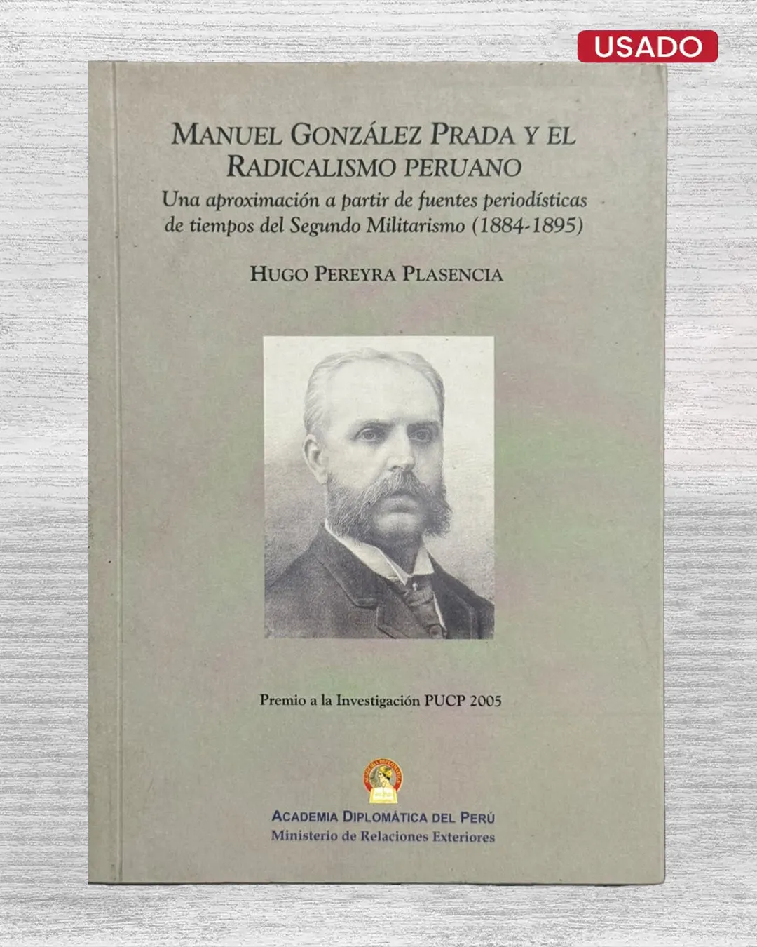 MANUEL GONZÁLEZ PRADA Y EL RADICALISMO