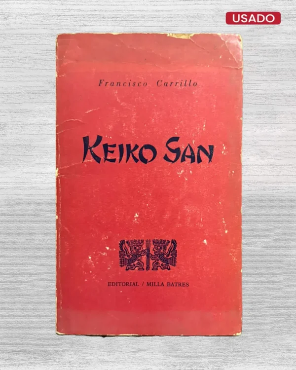 KEIKO SAN (CON FIRMA DEL AUTOR)