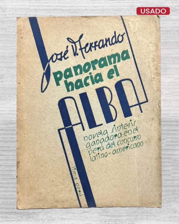 PANORAMA HACIA EL ALBA (CON FIRMA DEL AUTOR)