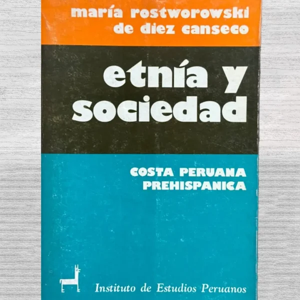 ETNIA Y SOCIEDAD. COSTA PERUANA PREHISPÁNICA