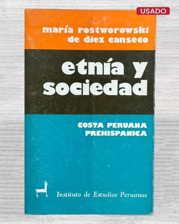 ETNIA Y SOCIEDAD. COSTA PERUANA PREHISPÁNICA