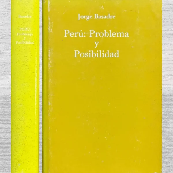 PERÚ: PROBLEMA Y POSIBILIDAD